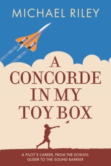 Image for A Concorde in my Toy Box