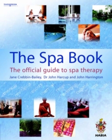 Image for The spa book  : the official guide to spa therapy