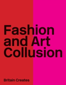 Image for Fashion and art collusion