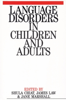 Language Disorders in Children and Adults