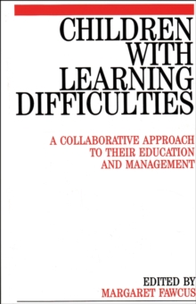 Image for Children with learning difficulties  : a collaborative approach to their education
