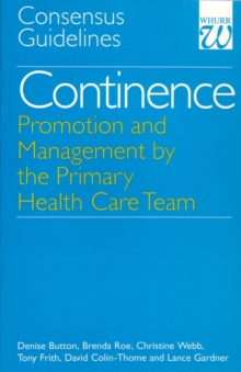 Image for Continence - Promotion and Management by the Primary Health Care Team