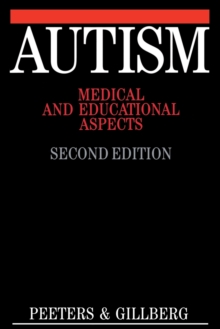 Image for Autism  : medical and educational aspects
