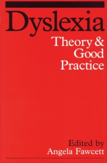 Image for Dyslexia  : theory and good practice