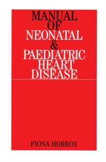 Image for Manual of neonatal and paediatric heart disease