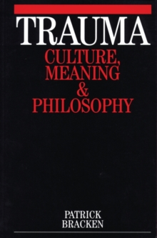 Image for Trauma  : culture, meaning and philosophy