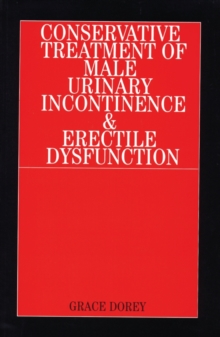 Conservative Treatment of Male Urinary Incontinence and Erectile Dysfunction