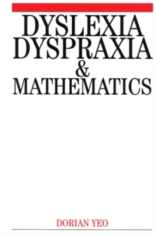 Image for Dyslexia, Dyspraxia and Mathematics