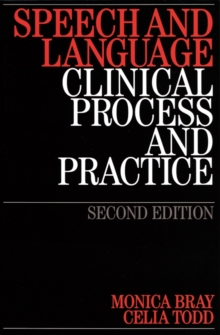 Speech and Language: Clinical Process and Practice