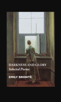 Image for Darkness and glory  : selected poems