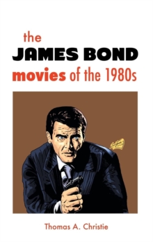 James Bond Movies of the 1980s