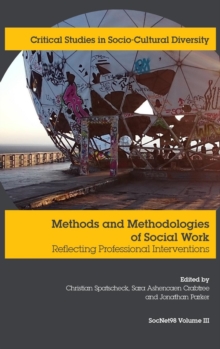 Image for Methods and methodologies of social work  : reflecting professional interventions