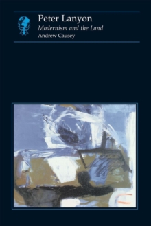 Image for Peter Lanyon  : modernism and the land