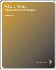 Image for Art and religion in eighteenth-century Europe
