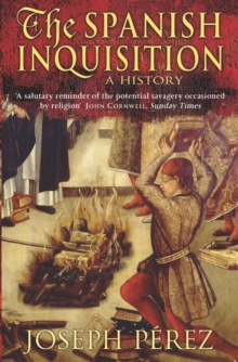 Image for The Spanish Inquisition  : a history