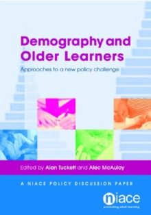 Image for Demography and older learners  : approaches to a new policy challenge
