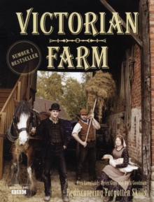 Image for Victorian farm : rediscovering forgotten skills