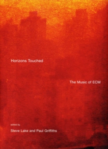 Image for Horizons touched  : the music of ECM
