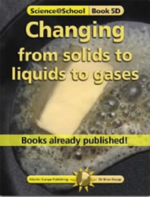 Image for Changing from solids to liquids to gases