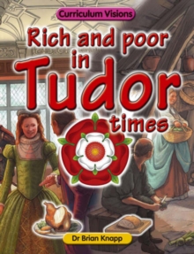 Image for Rich and poor in Tudor times