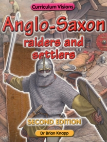 Image for Anglo - Saxon Raiders and Settlers