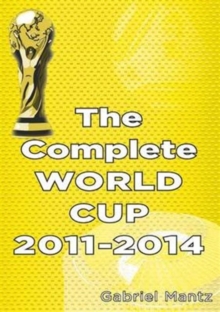 Image for The Complete World Cup 2011-2014