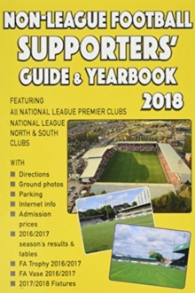 Image for Non-League Football Supporters' Guide & Yearbook 2018