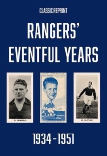 Image for Classic Reprint : Rangers' Eventful Years 1934 to 1951