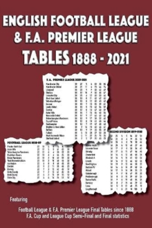 Image for English Football League & F.A. Premier League Tables 1888-2021