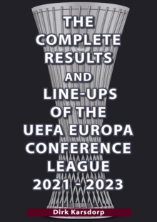 Image for The Complete Results & Line-ups of the UEFA Europa Conference League 2021-2023