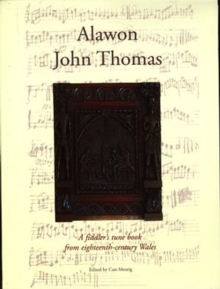 Image for Alawon John Thomas - A Fiddler's Tune Book from Eighteenth-Century Wales
