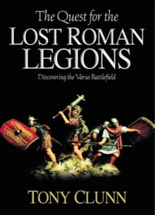 Quest for the Lost Roman Legions