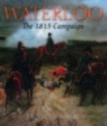 Image for Waterloo  : the campaign of 1815