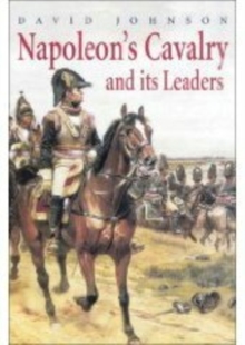 Image for Napoleon's Cavalry and Its Leaders
