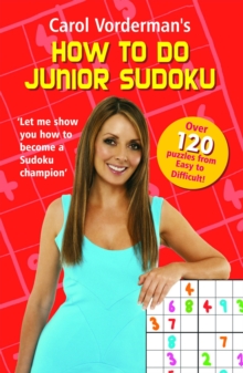 Image for Carol Vorderman's How to do Junior Sudoku