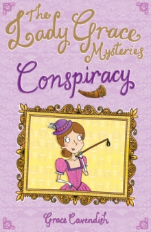 Image for The Lady Grace Mysteries: Conspiracy