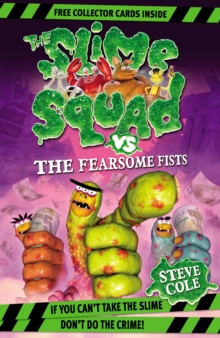 Image for The Slime Squad vs the Fearsome Fists