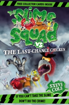 Image for Slime Squad Vs The Last Chance Chicken