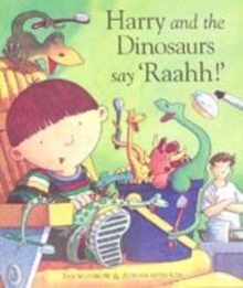 Image for Harry and the Dinosaurs Say Raahh!