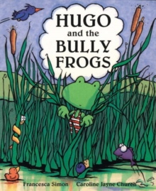 Image for Hugo And The Bully Frogs