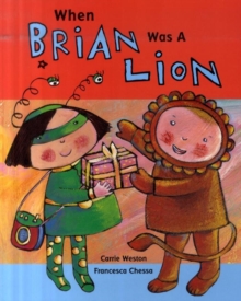 Image for When Brian was a lion