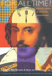 Image for For all time?  : critical issues in teaching Shakespeare