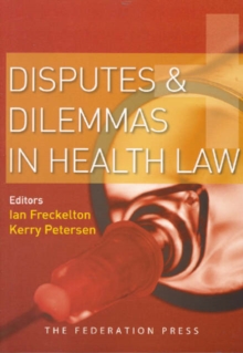 Image for Disputes and Dilemmas in Health Law