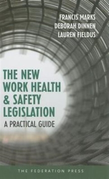 New Work Health and Safety Legislation