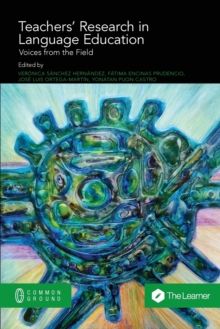 Image for Teachers' Research in Language Education : Voices from the Field
