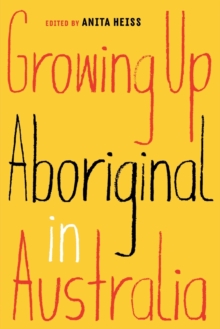 Image for Growing Up Aboriginal in Australia