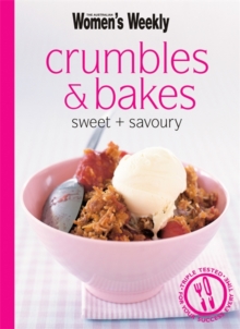 Image for Crumbles and Bakes : Sweet and Savoury