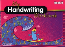 Image for My Handwriting Workbook Book B