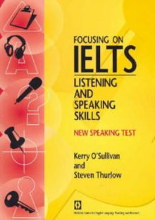 Image for Focusing on IELTS  : listening and speaking skills