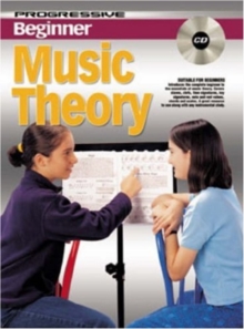 Image for Progressive Beginner Music Theory : Suitable for Beginners